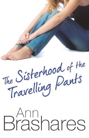 The Sisterhood of the Traveling Pants (The Sisterhood of the Traveling Pants, #1)