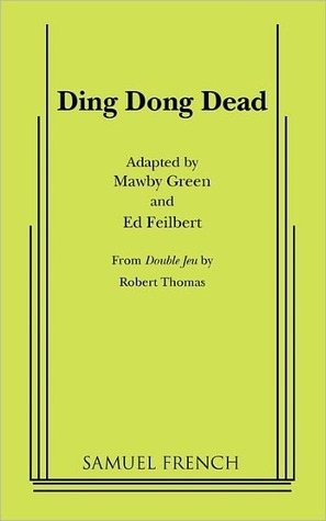 Ding Dong Dead by Mawby Green | Goodreads