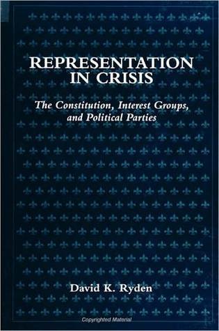 Representation in Crisis by David K. Ryden | Goodreads