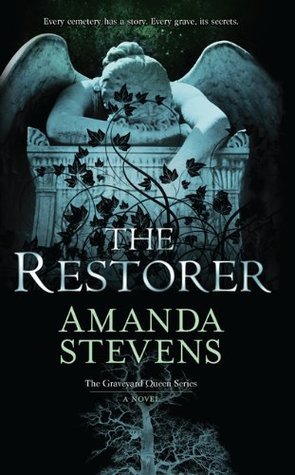 The Restorer (Graveyard Queen, #1)