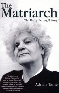 The Matriarch: The Kathy Pettingill Story