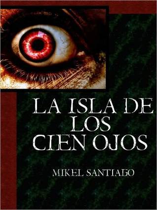 La isla de los cien ojos book cover