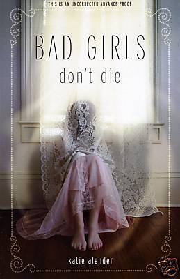 Bad Girls Don't Die