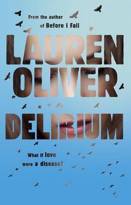 Delirium (Delirium, #1)