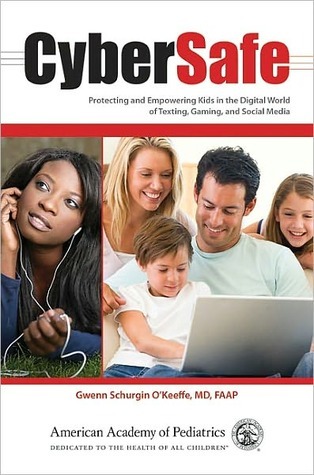 Cybersafe: Protecting and Empowering Kids in the Digital World of ...