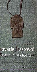 Singuri in fata libertatii