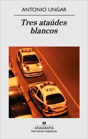 Tres ataúdes blancos book cover