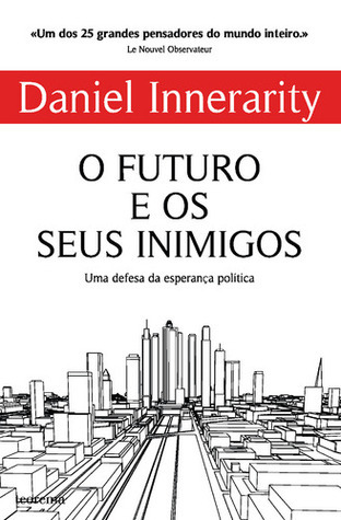 The Future and Its Enemies book cover