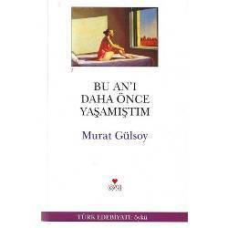 Bu An'ı Daha Önce Yaşamıştım book cover