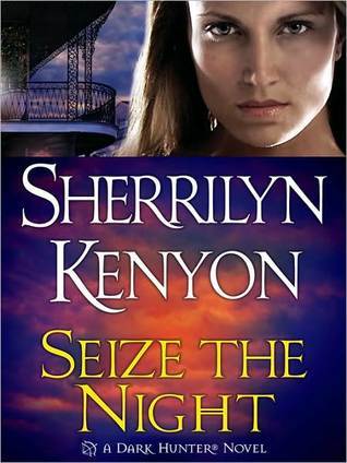 Seize the Night (Dark-Hunter, #7)