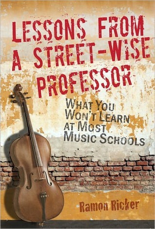 Lessons From a Street-Wise Professor: What You Won't Learn at Most ...