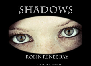 Rabon Renei Shadows by Robin Renee Ray | Goodreads