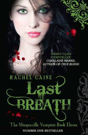 Last Breath (The Morganville Vampires, #11)