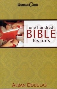 One Hundred Bible Lessons by Alban Douglas | Goodreads