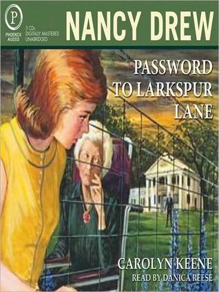 Password to Larkspur Lane (Nancy Drew, #10)