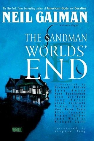 The Sandman, Vol. 8: Worlds' End