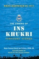 The Sinking Of INS Khukri: Survivor's Stories