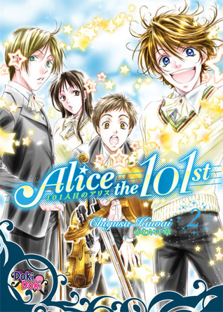 Alice the 101st, Volume 2 by Chigusa Kawai | Goodreads