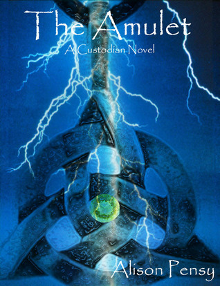 The Amulet (Custodian Novel, #1)