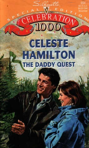 Daddy Quest (Silhouette Special Edition #994) by Celeste Hamilton ...