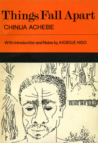 Things Fall Apart by Chinua Achebe | Goodreads