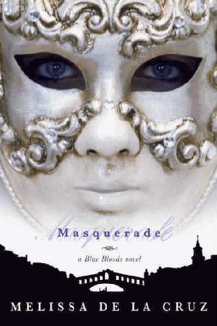 Masquerade (Blue Bloods, #2)