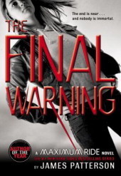 The Final Warning (Maximum Ride, #4)