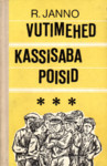Vutimehed. Kassisaba poisid