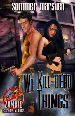 We Kill Dead Things book cover