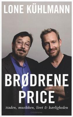 Brødrene Price - Maden, musikken, livet & kærligheden