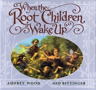 When the Root Children Wake Up book cover