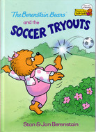 The Berenstain Bears and the Soccer Tryouts book cover
