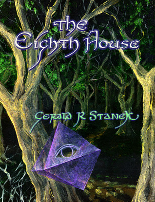 The Eighth House by Gerald R. Stanek | Goodreads