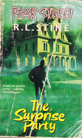 The Surprise Party (Fear Street, #2)