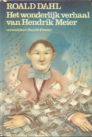 Het wonderlijke verhaal van Hendrik Meier