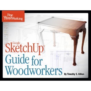 SketchUp Guide for Woodworkers by Timothy S. Killen | Goodreads