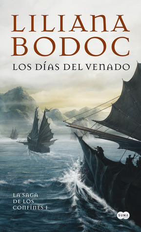 Los días del venado (La Saga de los Confines, #1)
