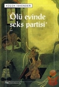 Ölü Evinde Seks Partisi book cover