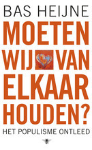 Moeten wij van elkaar houden? Het populisme ontleed book cover