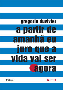 A partir de amanhã eu juro que a vida vai ser agora book cover