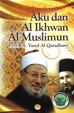 Aku dan Al Ikhwan Al Muslimun book cover