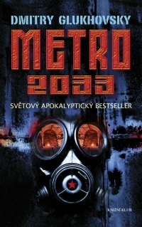 Metro 2033 (Metro, #1)
