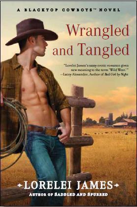 Wrangled and Tangled (Blacktop Cowboys, #3)