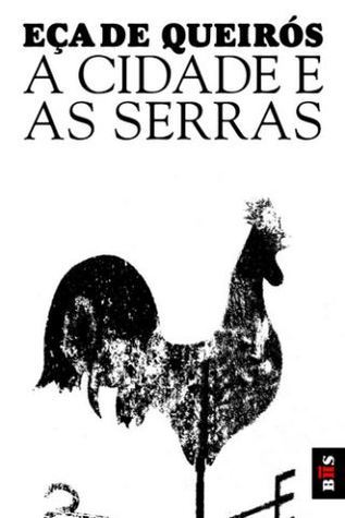 A Cidade e as Serras