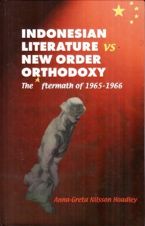 Indonesian Literature vs New Order Orthodoxy book cover
