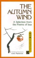 The autumn wind: A selection from the poems of Issa