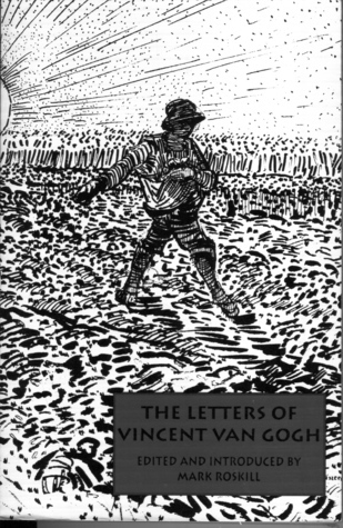 The Letters of Vincent Van Gogh