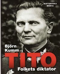 Tito : folkets diktator