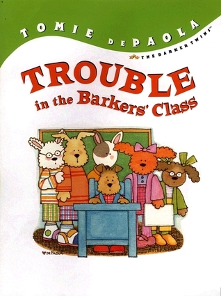 Trouble in the Barkers' Class book cover