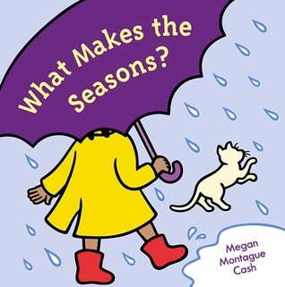 What Makes the Seasons? book cover